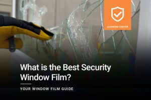 What is the best security window film ClimatePro Cover