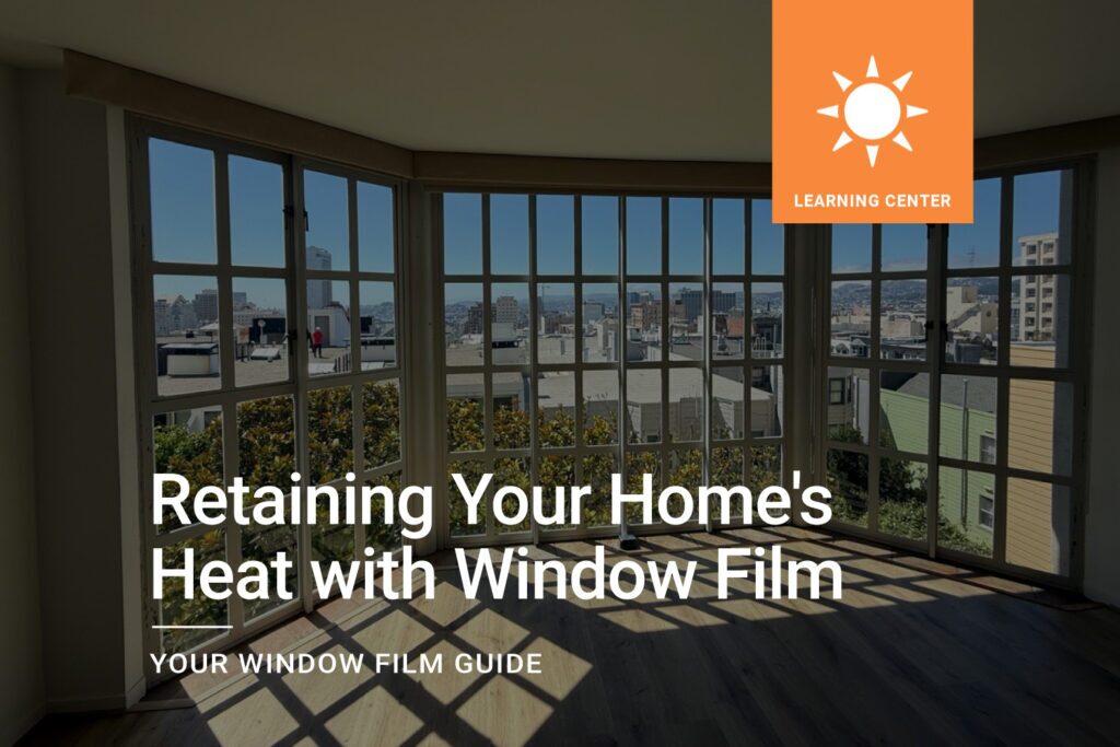 _Retaining_Home_Heat_With_Window_Film