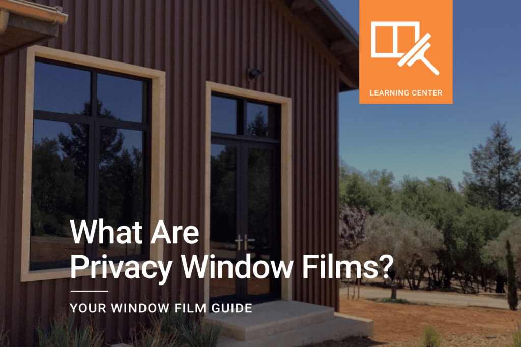 Everything You Need To Know About Privacy Window Film from the Bay Area's Window Film Experts at ClimatePro.