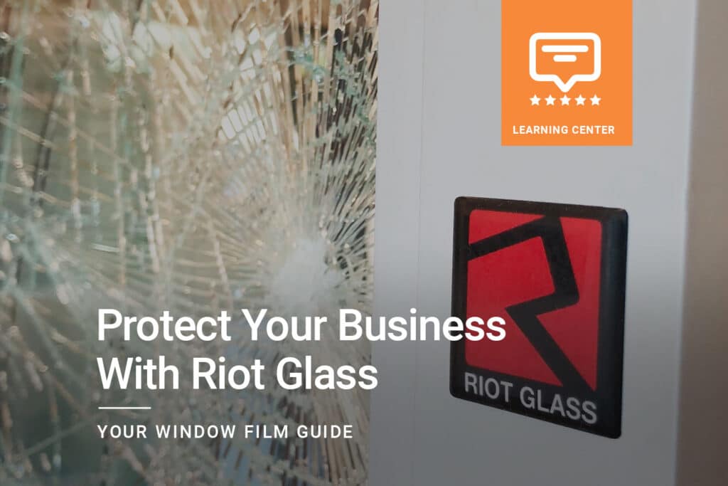 Protect your business with Riot Glass ClimatePro 1