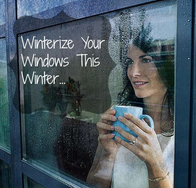 Winterize Windows