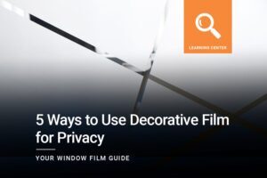 5 Ways to use Decorative Film for Privacy ClimatePro 1